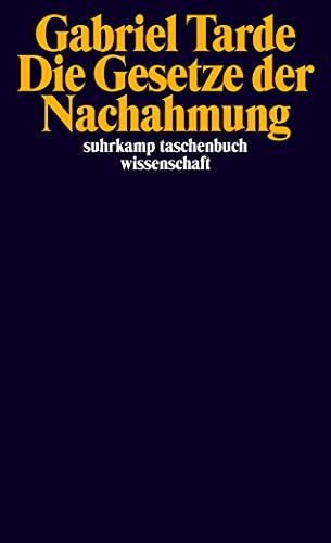 Die Gesetze der Nachahmung (suhrkamp taschenbuch wissenschaft) von Suhrkamp Verlag AG
